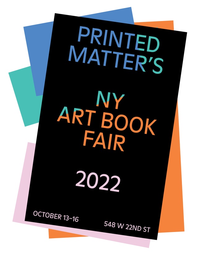 flyer: Printed Matter's NY Art Book Fair 2022